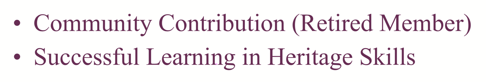 Community Contribution (Retired Member) • Successful Learning in Heritage Skills